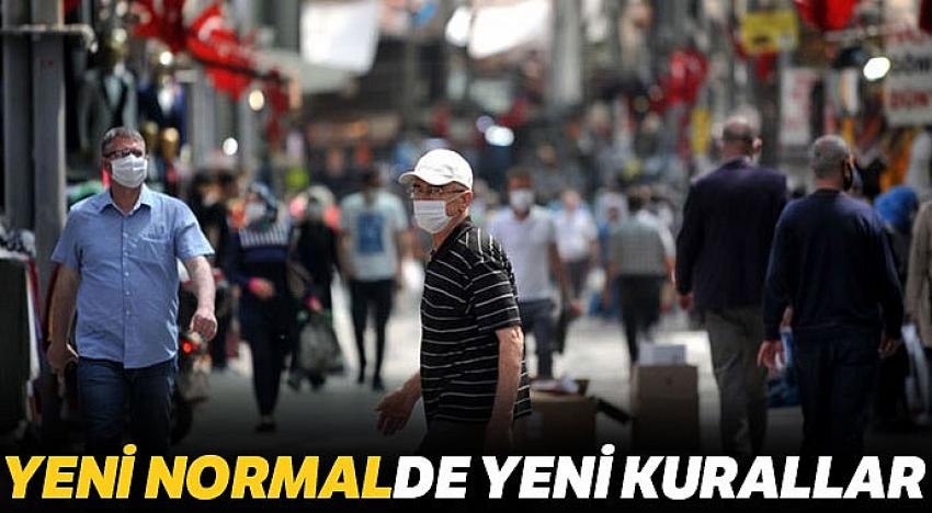 ‘Yeni normal’de yeni kurallar