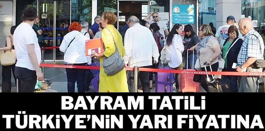 Vatandaş çareyi böyle buldu: Bayram tatili Türkiye’nin yarı fiyatına!