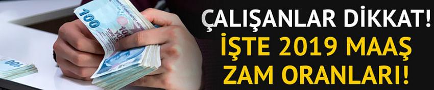 Özel sektörde çalışanlar dikkat! 2019 yılı zam beklentisi yüzde 22