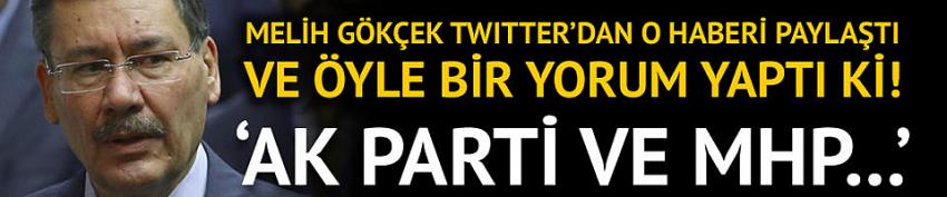 Melih Gökçek'ten AK Parti ile MHP arasında yaşanan WhatsApp çatlağıyla ilgili olay yorum!