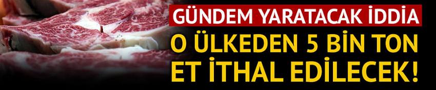 Sırbistan'dan 5 bin ton büyükbaş hayvan eti ithal edilecek!