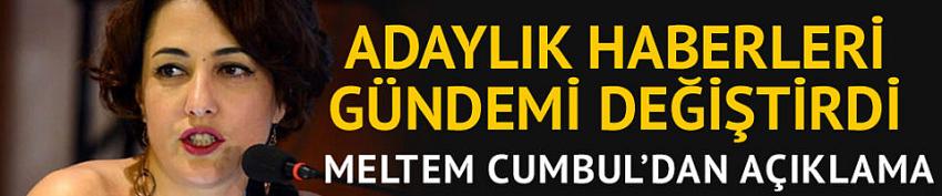 Cumbul'dan adaylık haberlerine açıklama geldi