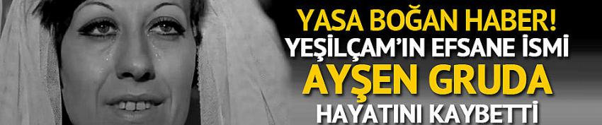  Ayşen Gruda'dan acı haber