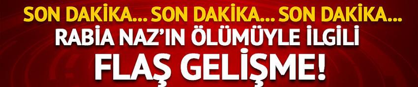 Rabia Naz Vatan'ın ölümüyle ilgili yeni gelişme! HSK harekete geçti