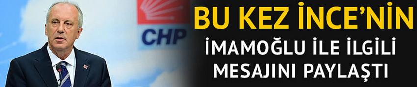 Muharrem İnce'den İsmail Küçükkaya'ya mesaj: Adam kazandı