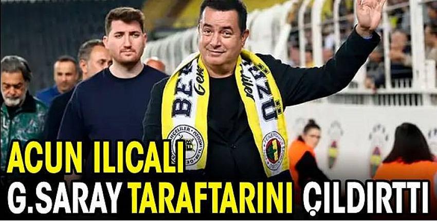 Acun Ilıcalı Galatasaray'ı karıştırdı
