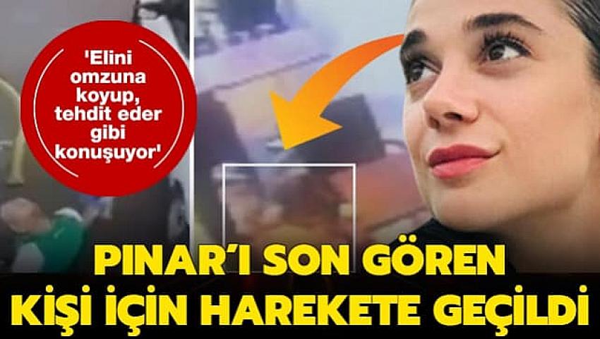 Pınar Gültekin cinayetinde yeni gelişme!