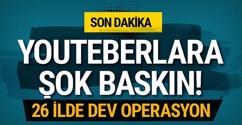 Ünlü youtuber ve sosyal medya fenomenlerine 26 ilde uyuşturucu baskını
