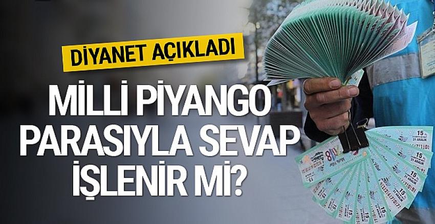 Milli Piyango haram mı o parayla sevap işlenir mi?