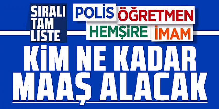 Yeni yılda kim ne kadar maaş alacak! 
