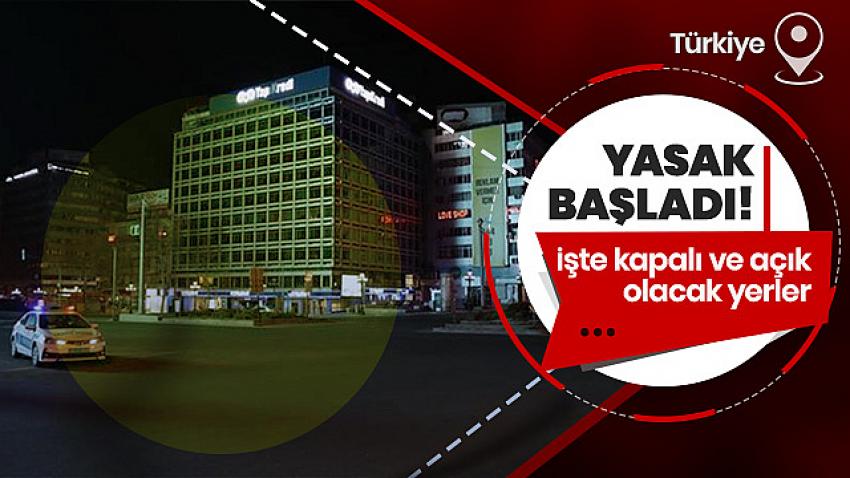 3 günlük sokağa çıkma yasağı resmen başladı