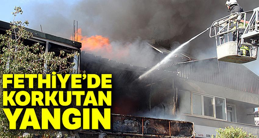 Fethiye'de korkutan yangın