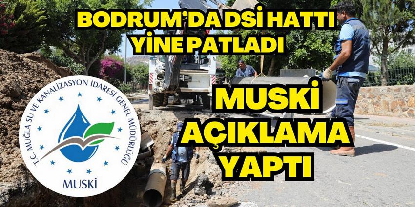 DSİ’nin yanlış boruları Bodrum’u susuz bıraktı
