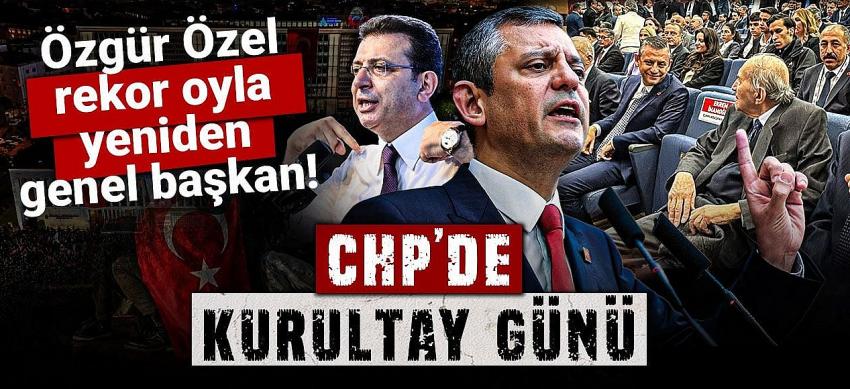 CHP'de kurultay günü! 