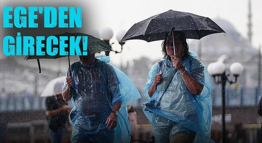 Sağanak yağışlar yurda giriş yapıyor!