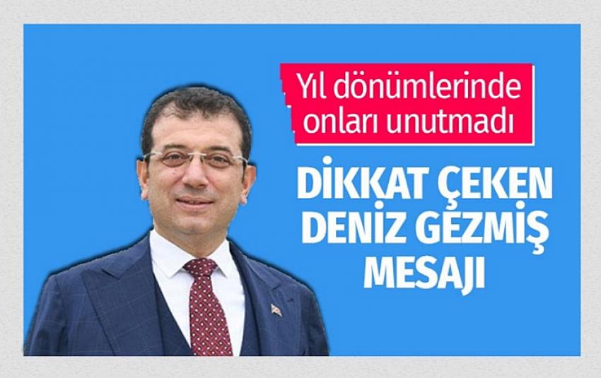 İmamoğlu'ndan dikkat çeken Deniz Gezmiş mesajı