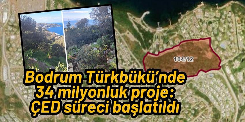 Bodrum Türkbükü’nde 34 milyonluk proje: ÇED süreci başlatıldı