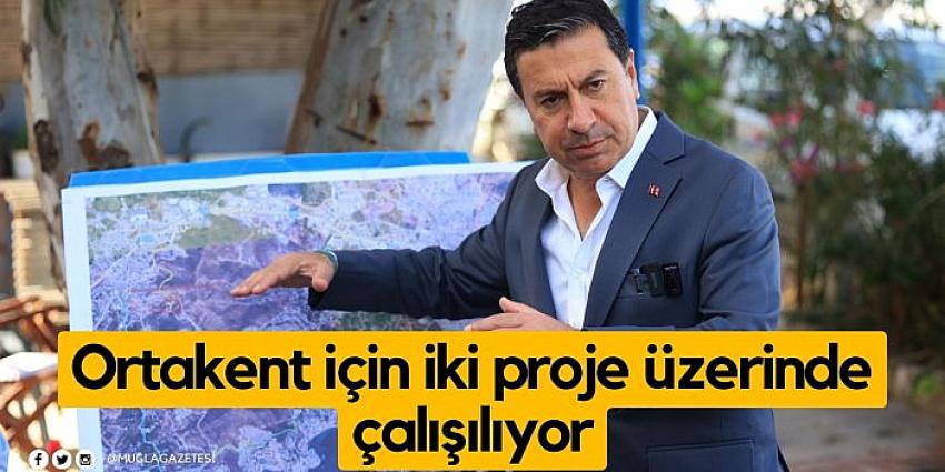 Başkan Aras: Ortakent için iki proje üzerinde çalışıyoruz