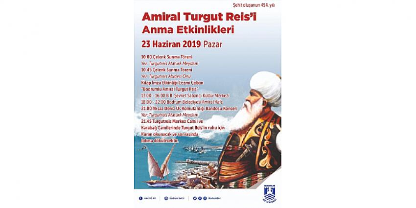 Bodrum’da Amiral Turgut Reis anılacak