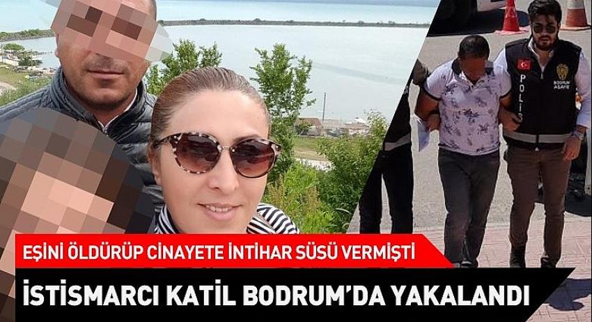 İstismarcı katil zanlısı Bodrum'da yakalandı