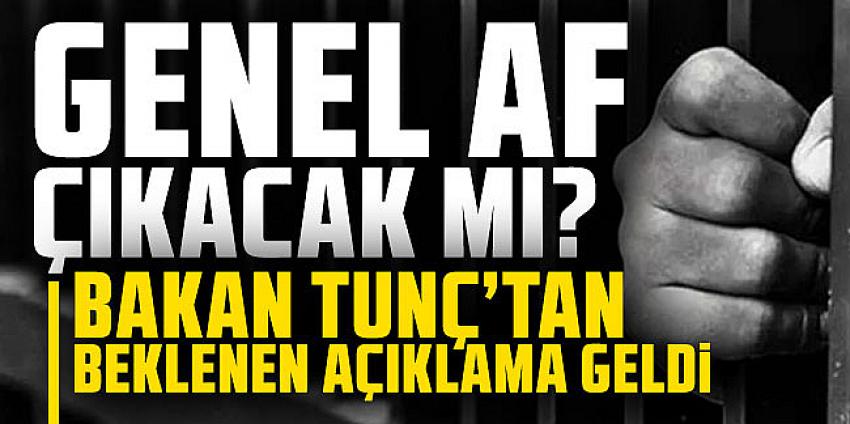Mahkumlara genel af çıkacak mı? 