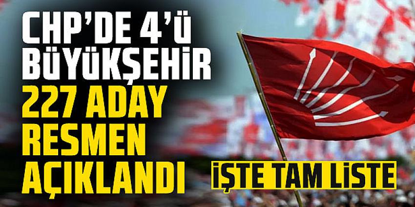 CHP’de 227 belediye başkan adayı belirlendi