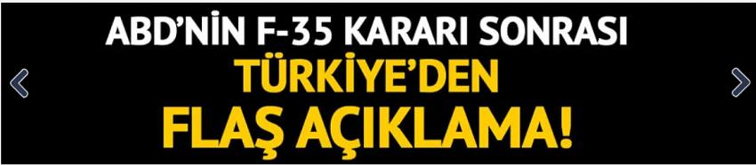 ABD'nin F-35 açıklamasına flaş tepki