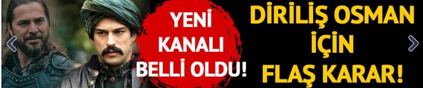Diriliş Osman hangi kanalda yayınlanacak?