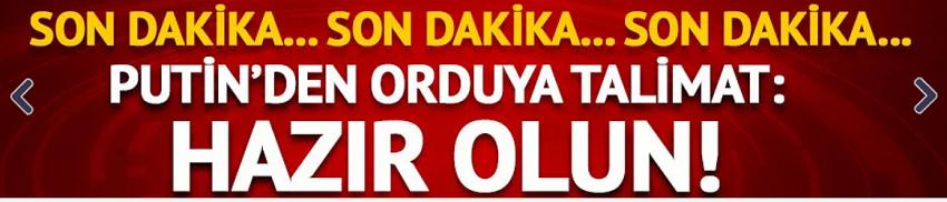 ABD'nin hamlesi sonrası Putin'den orduya 'Hazır olun' talimatı