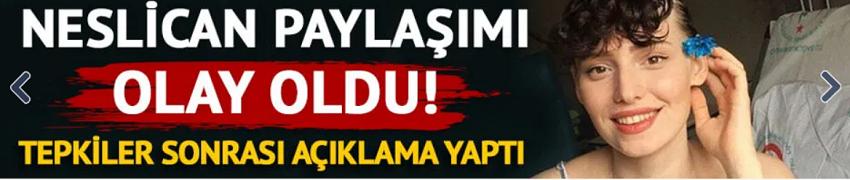  Tarhan'ın Neslican Tay paylaşımı tartışma yarattı