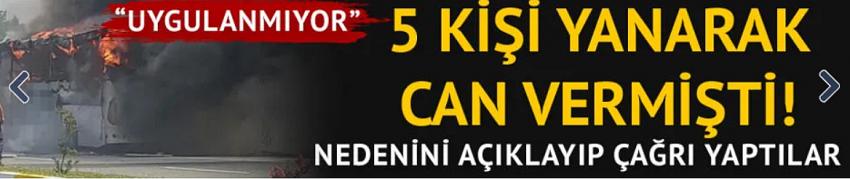 Otobüs yangınlarına ilişkin önemli açıklama
