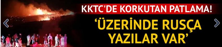 KKTC'de korkutan patlama!