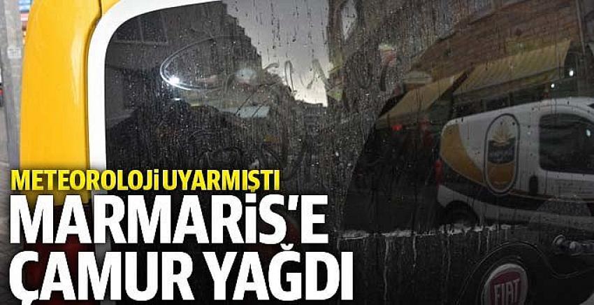 Marmaris'e çamur yağdı 