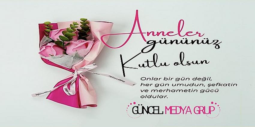 Anneler günü kutlu olsun