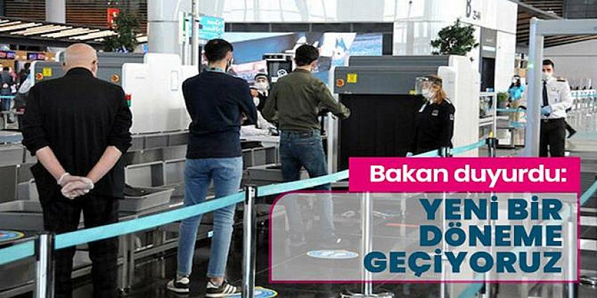  Havalimanlarında yeni bir döneme geçiyoruz