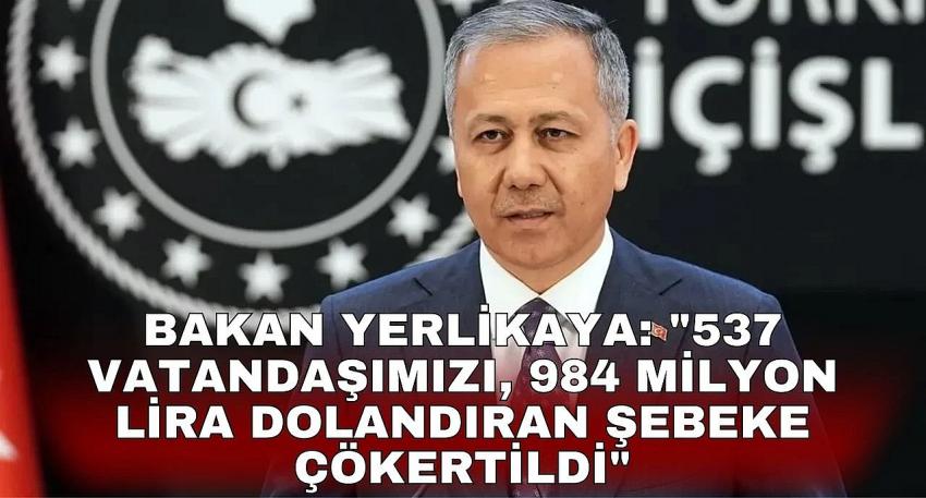 537 kişiyi 984 milyon TL dolandıran şebeke çökertildi