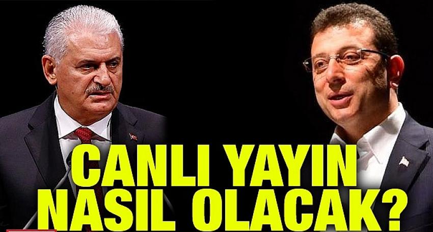 Binali Yıldırım-Ekrem İmamoğlu ortak yayınının günü ve moderatörü belli oldu