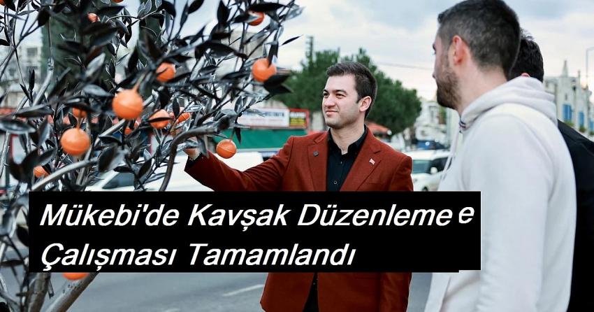 Mükebi’de Kavşak Düzenleme Çalışması Tamamlandı