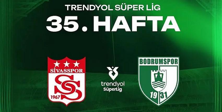 Bodrum FK, Sivasspor’a Konuk Olacak