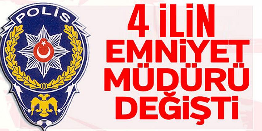 4 ile yeni emniyet müdürü atanmasına dair karar Resmi Gazete'de