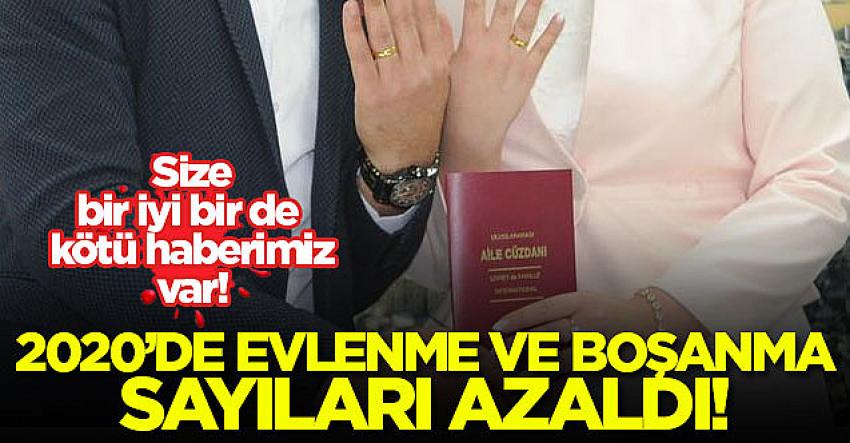 Türkiye'de geçen yıl Kovid-19'un da etkisiyle evlenme ve boşanmalar azaldı
