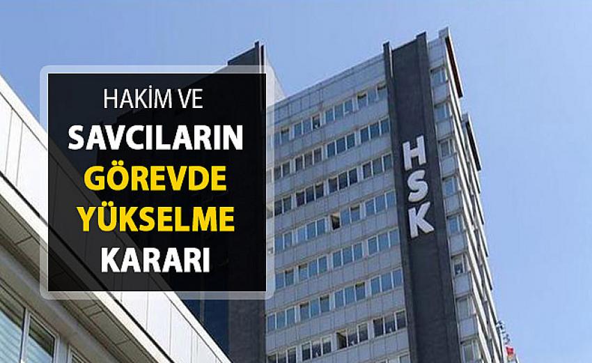 Hakim ve savcıların görevde yükselme kararı 