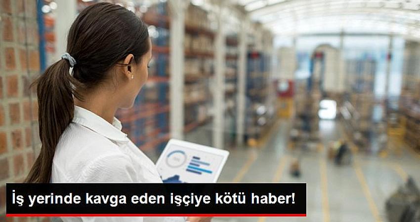 İş Yerindeki Kavga Tazminatsız Kovulma Sebebi