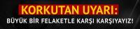 Uzmanlar uyardı: Korkunç bir felaketle karşı karşıyayız