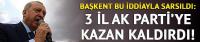AK Parti'de 3 il kazan kaldırdı!