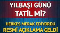 1 Ocak salı yılbaşı günü okullar tatil mi?
