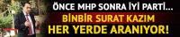 Binbir surat Kazım her yerde aranıyor!