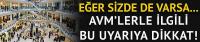 AVM'ye girerken dikkat!