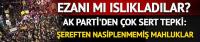 AK Partili isimden sert tepki