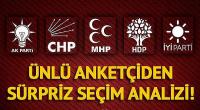 Ünlü anketçiden 31 Mart analizi: